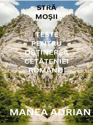 cover image of STRĂ – MOȘII (TESTE PENTRU OBŢINEREA CETĂŢENIEI ROMÂNE)
